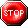 Stop <stop>